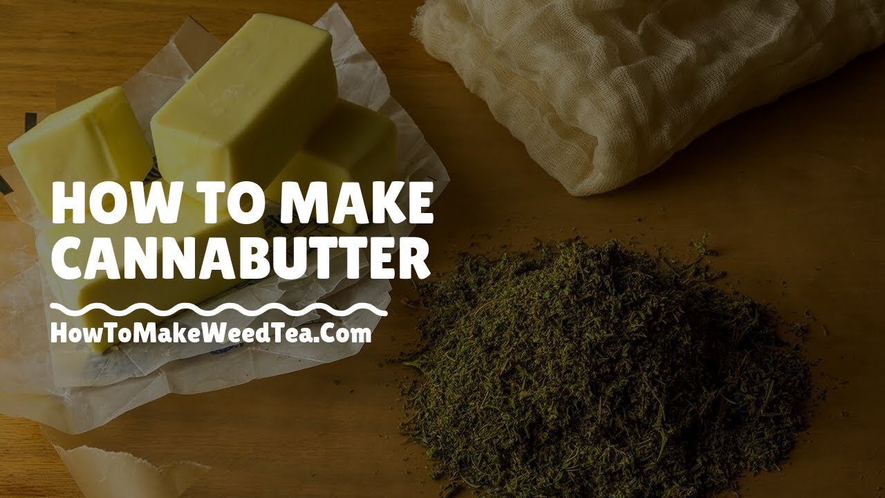 How to Make CannaButter