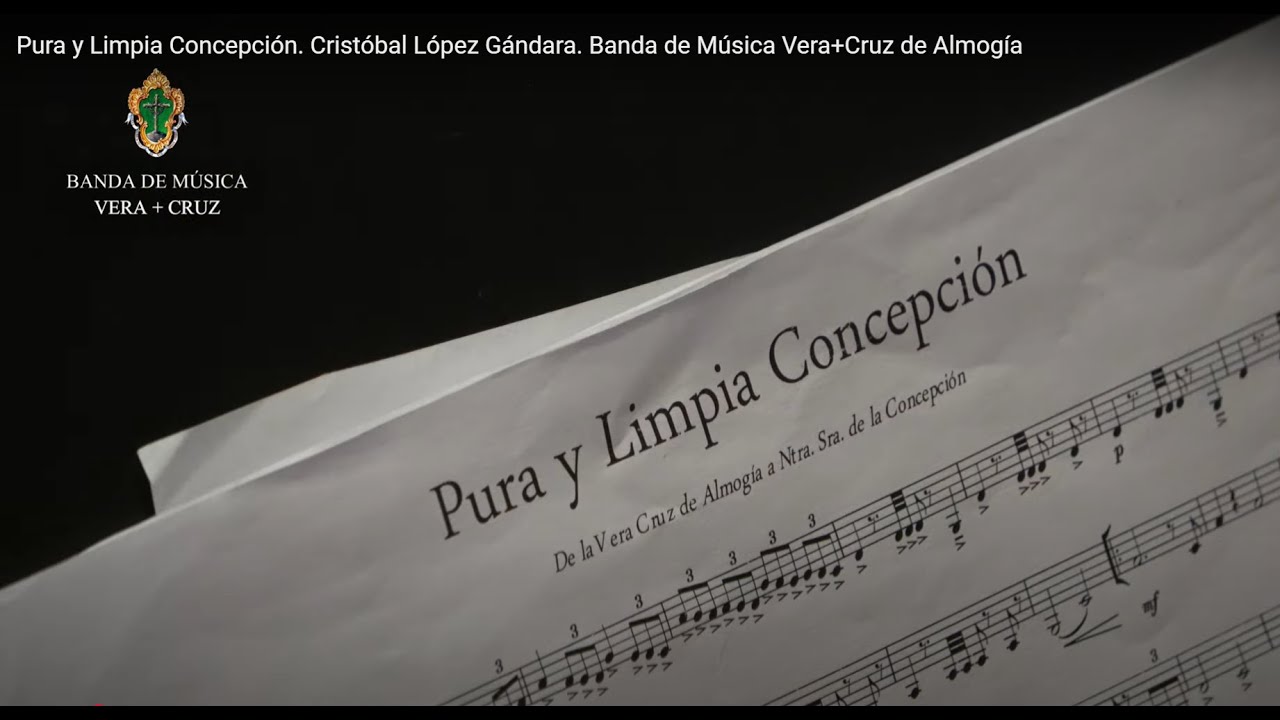 Pura y Limpia Concepción. Cristóbal López Gándara. Banda de Música Vera+Cruz de Almogía