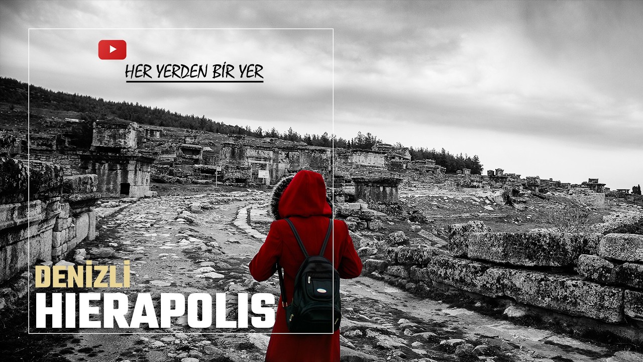 Hierapolis’te Zamanın İçinden | Arşivden Yeniden [Denizli]