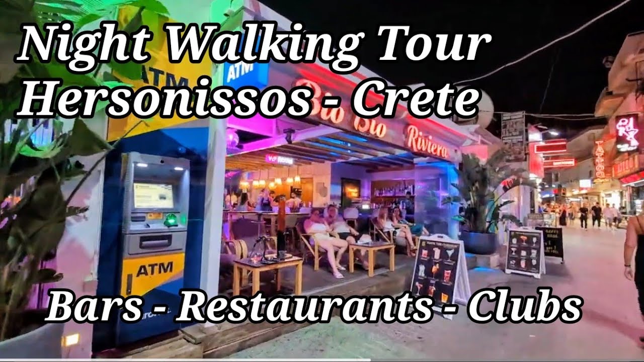 Hersonissos Crete Nightlife Walk  | Bars, Restaurants & Harbour Area Tour 2025