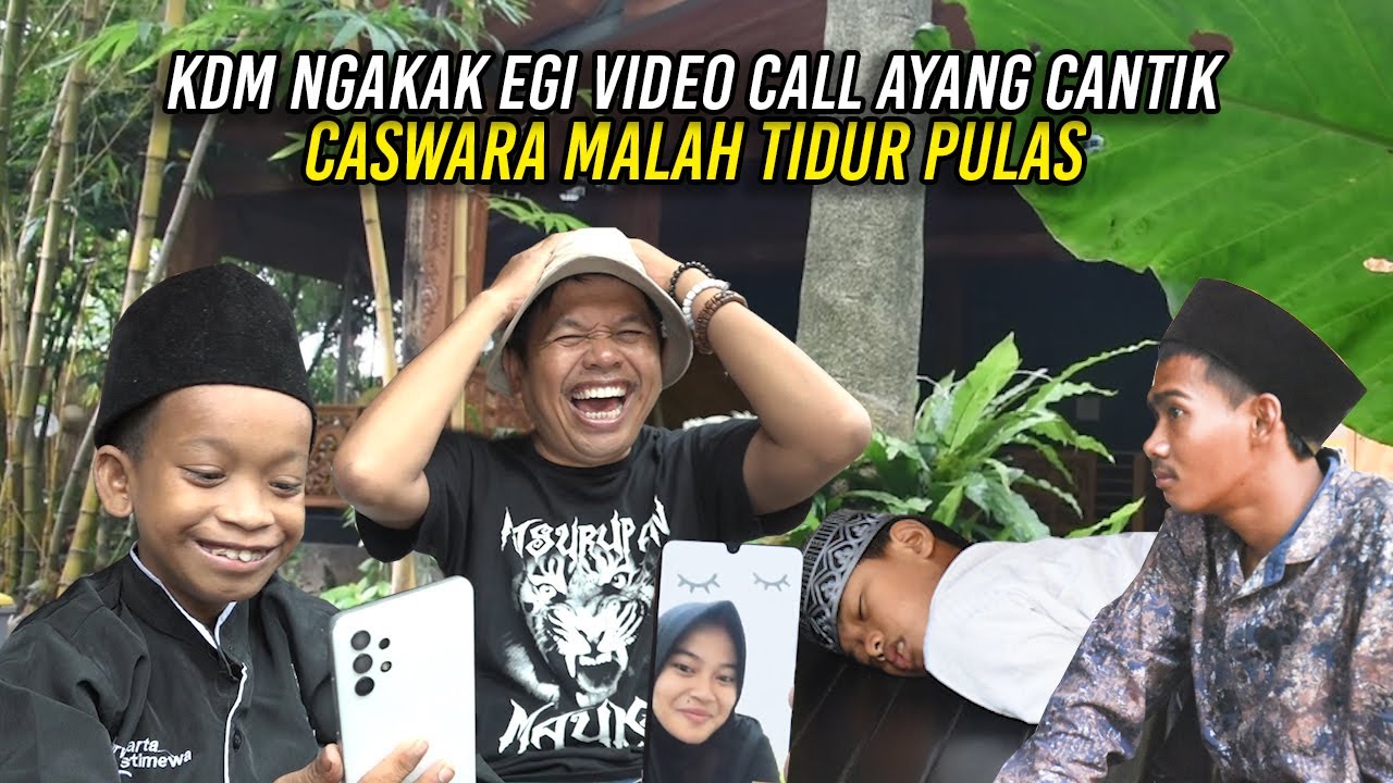KANG DEDI NGAKAK SAAT EGI TELEPON TETEH CANTIK | BERANI BILANG AYANG DAN TANYA BIAYA KULIAH
