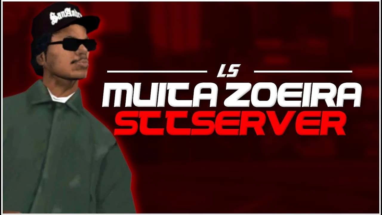MUITA ZOEIRA NO STTSERVER