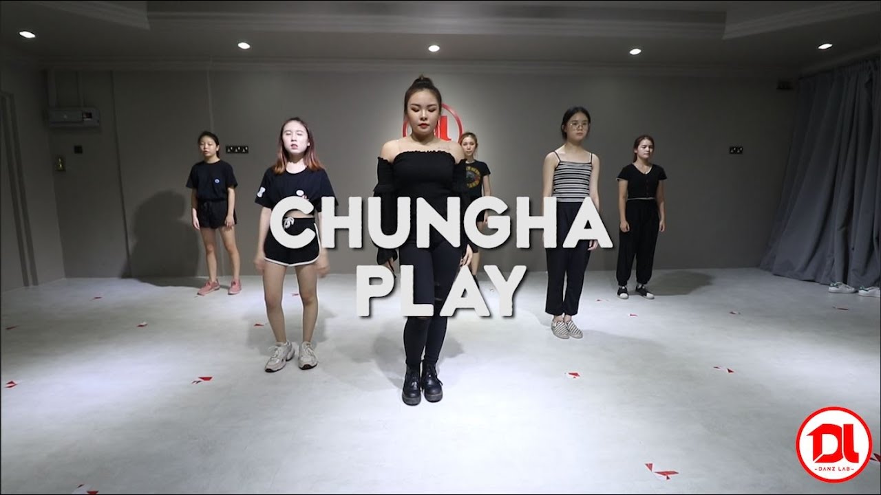 DANZ LAB [ KPOP CLASS ] CHUNG HA (청하) - PLAY