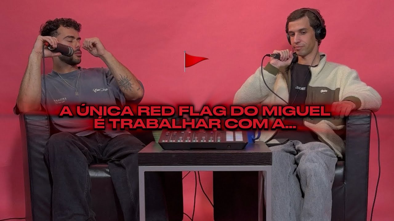 MIGUEL SILVA, A TUA &Uacute;NICA &Eacute; RED FLAG &Eacute; TRABALHARES COM A...