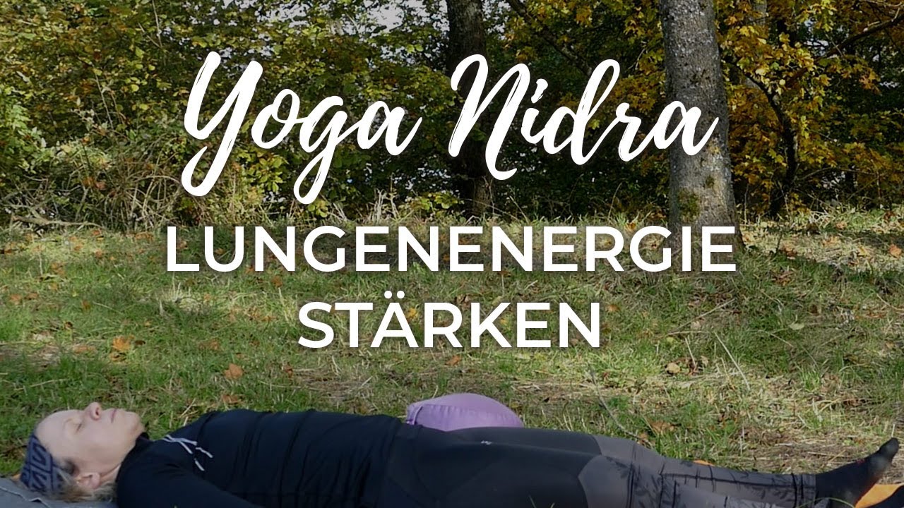Yoga Nidra für Lungen und Abwehrkräfte | 25 min