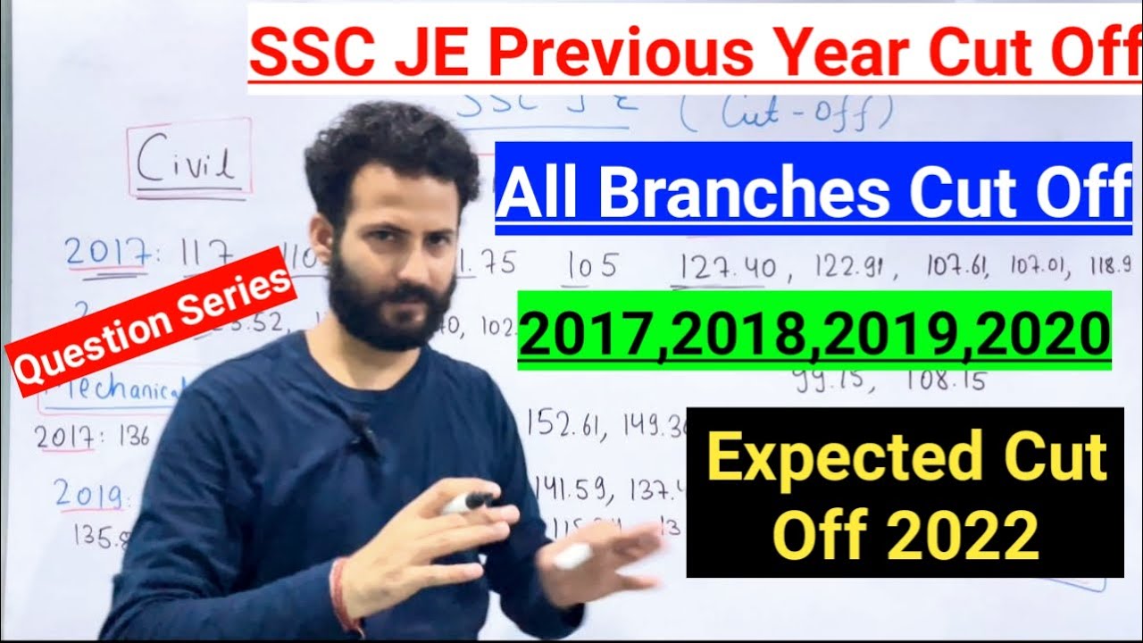 SSC JE Cut off | All Branches Cut off | SSC JE Cut off 2017, 2018, 2019, 2020 | Mechanical, Civil