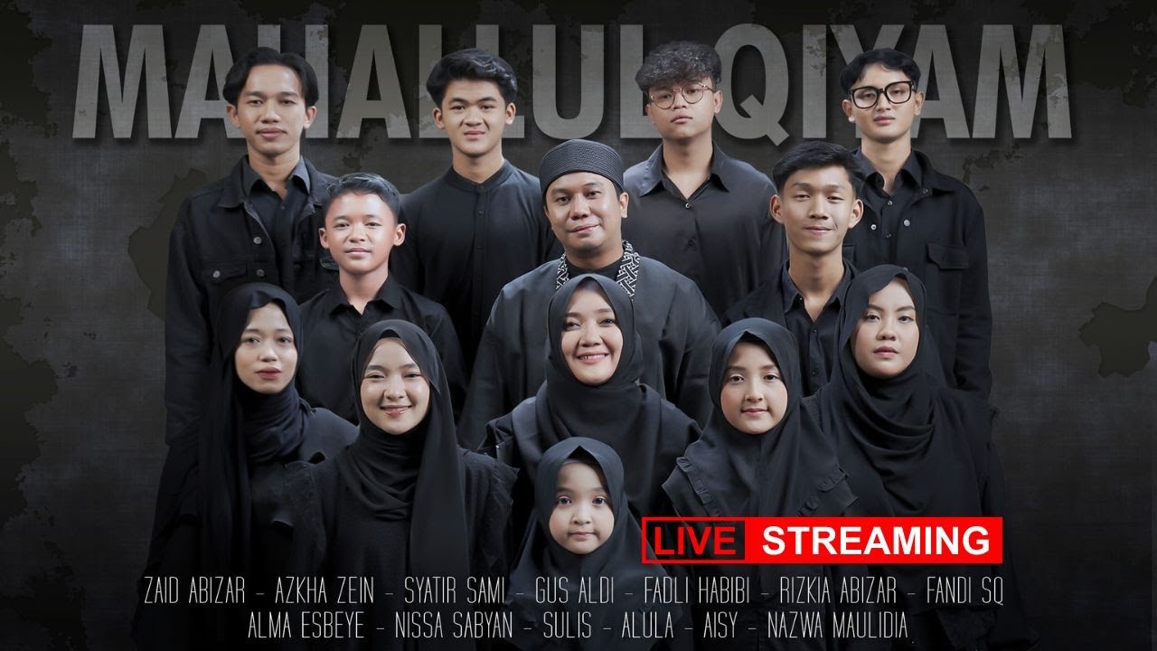 MAHALUL QIYAM || SABYAN & VARIOUST ARTIS (LIVE STREAMING)