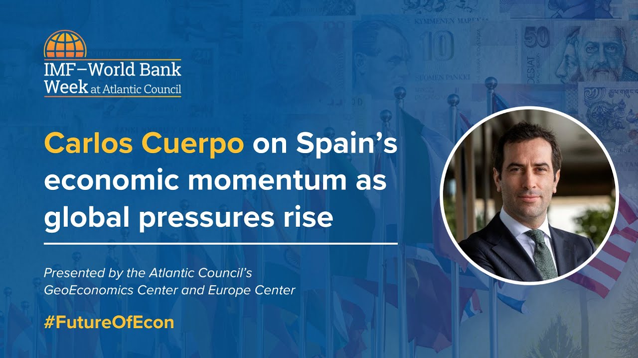 Carlos Cuerpo on Spain's economic momentum as global pressures rise