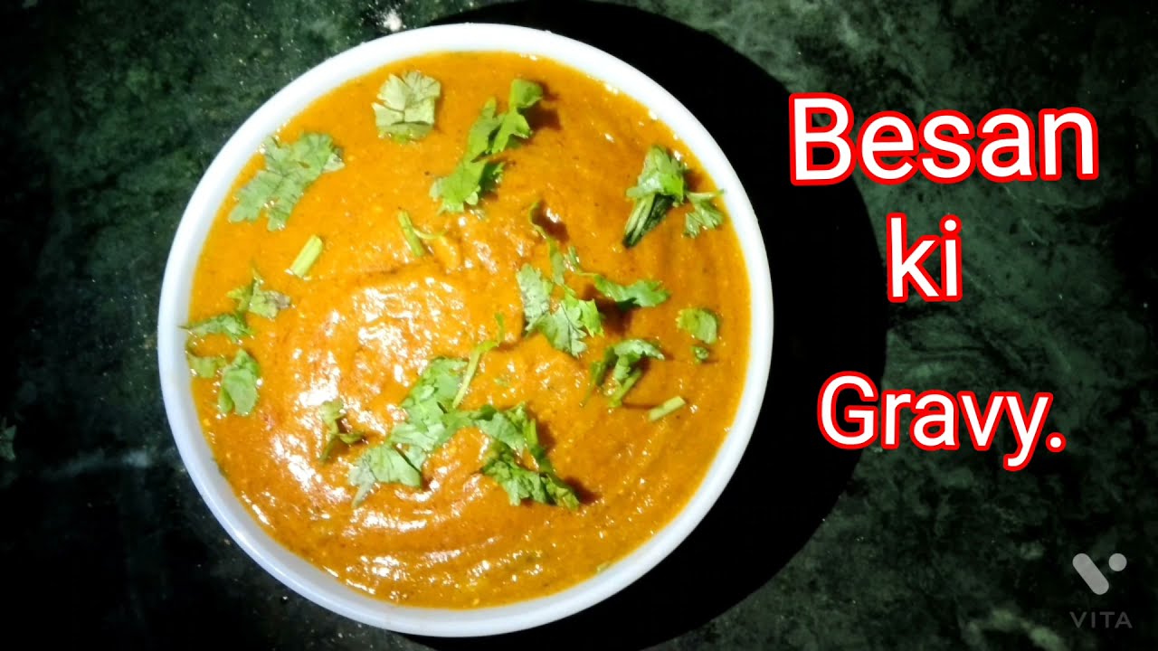 BESAN KI GRAVY RECIPE