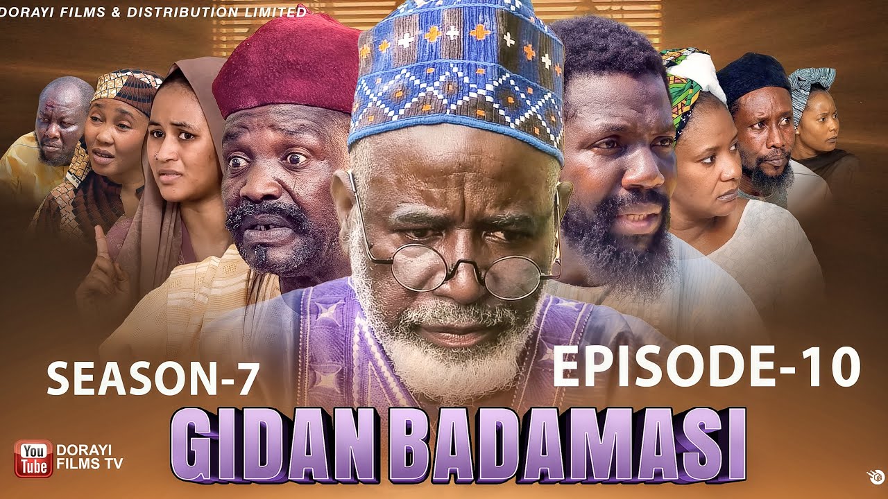 GIDAN BADAMASI SEASON 7 EPISODE 10