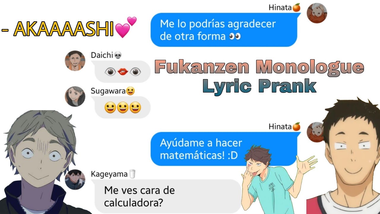 Fukanzen Monologue Lyric Prank | Haikyuu texts en Español