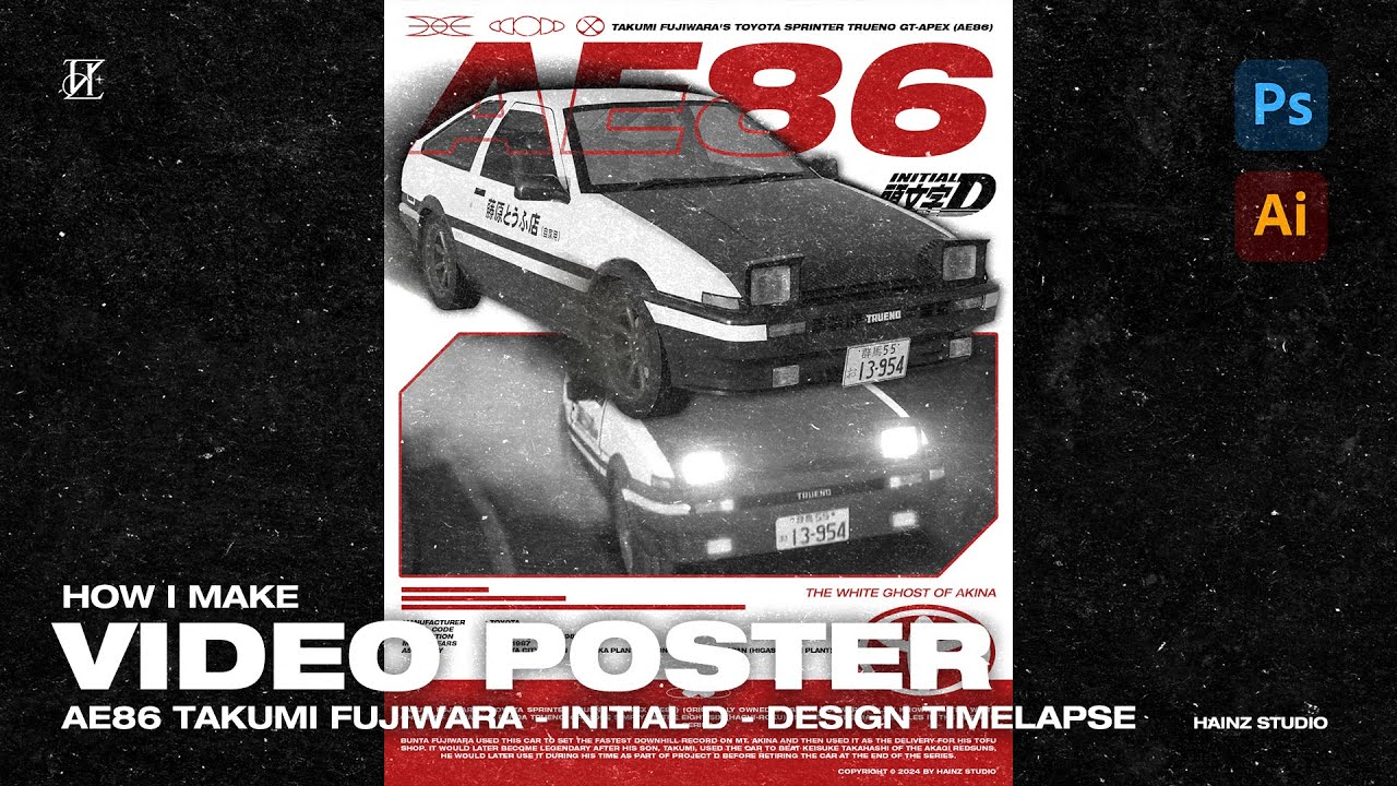 Make Poster Video AE86 Takumi Fujiwara - Initial D Scene - Design Timelapse