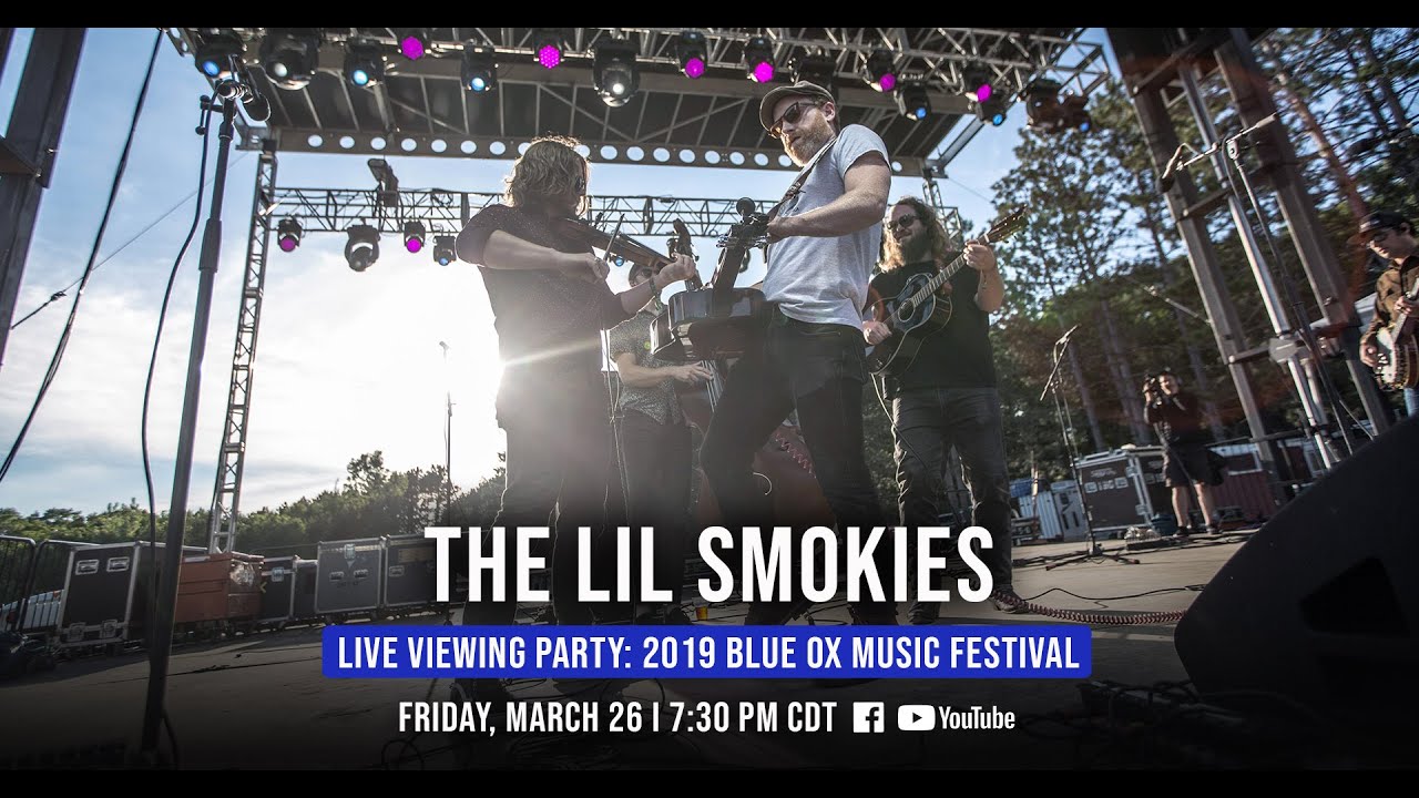 Lil Smokies - 2019 Blue Ox Music Festival FULL SET