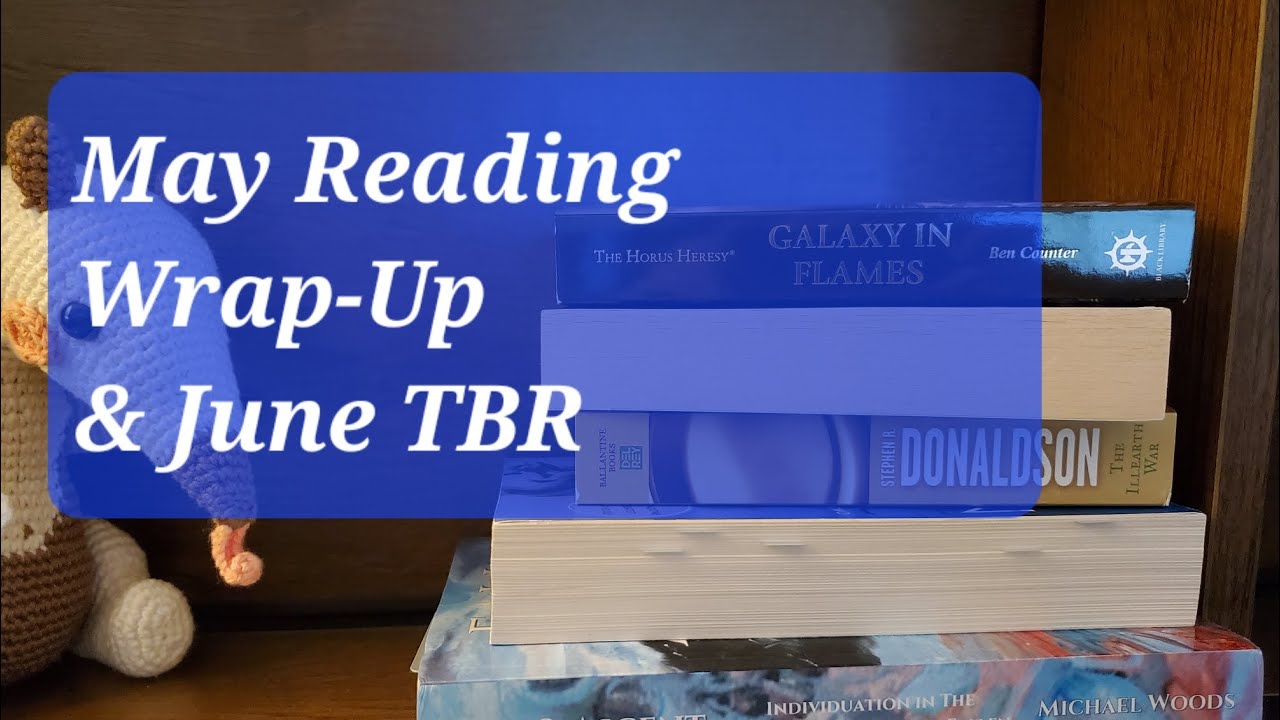May Wrap Up and June TBR