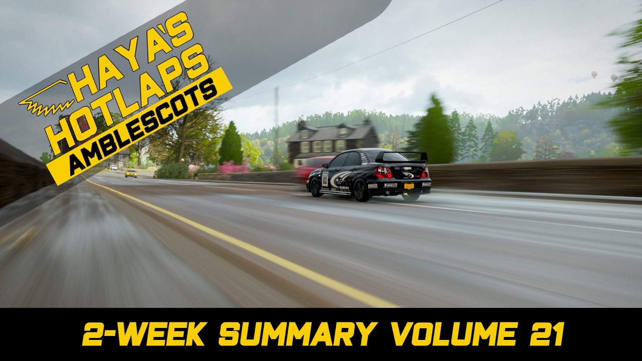 Amblescots Hotlaps - 2-Week Summary Vol. 21