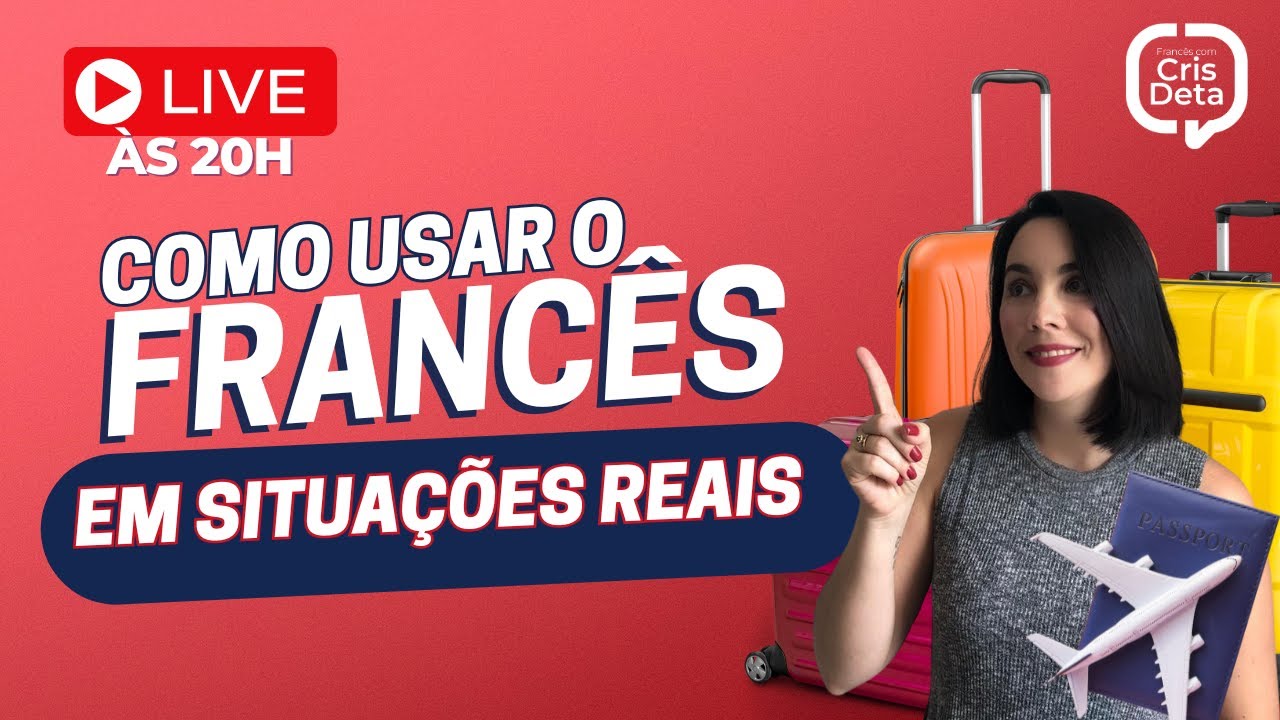 Aulão #128 - Como usar o francês em situações reais