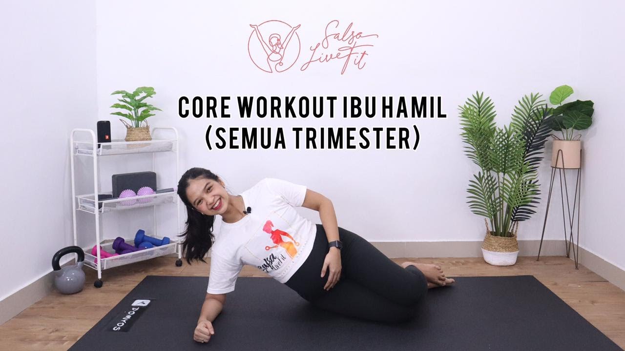 Core Workout Ibu Hamil (Semua Trimester)