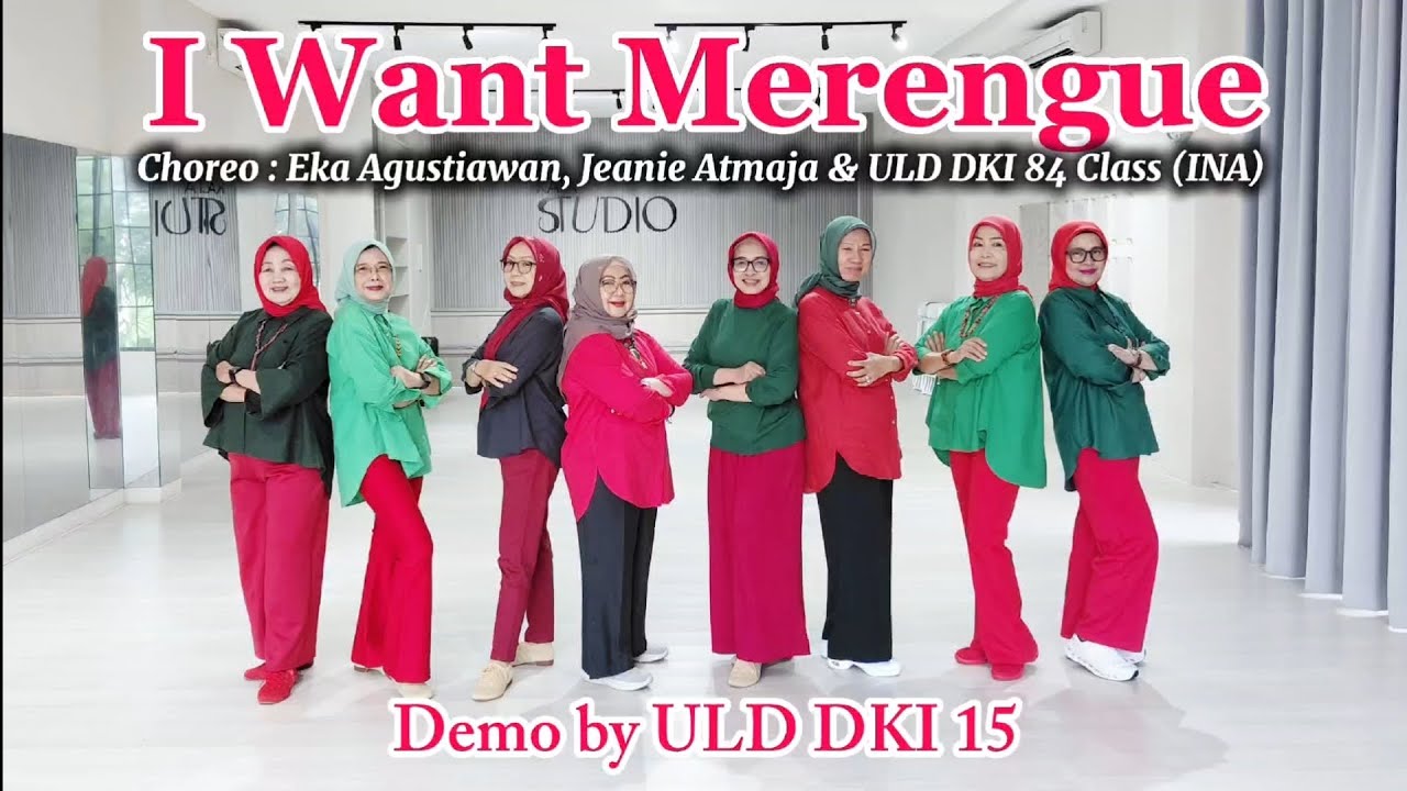 I Want Merengue ~ Eka Agustiawan, Jeanie Atmaja & ULD DKI 84 Class (INA) | Demo by ULD DKI 15 