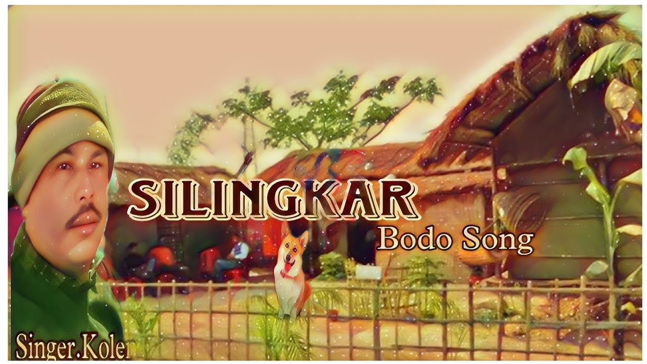 Silingkar || Malaria || Bodo Old Song || Kolen Narzary