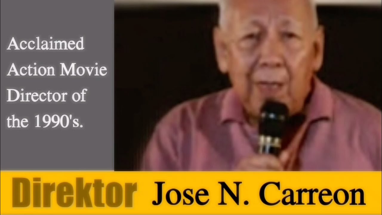 JOSE N. CARREON : Ang Mga Obra ni Direk