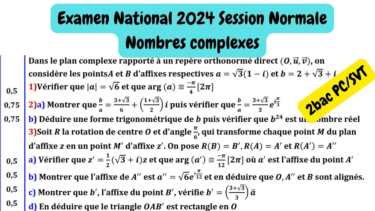 Correction | Examen national de Mathématique 2024  | Nombres Complexes  | 2Bac PC/SVT
