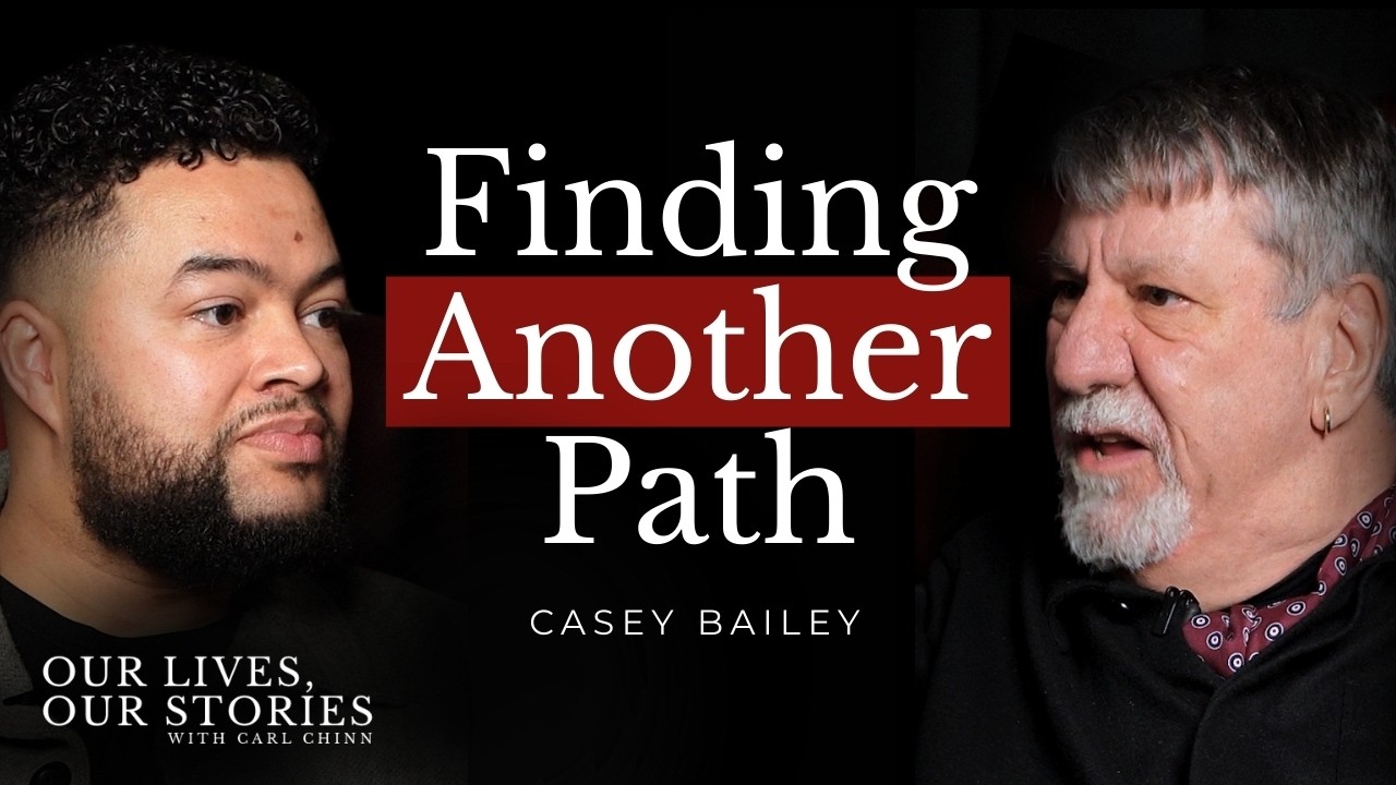 Casey Bailey | Our Lives, Our Stories with Carl Chinn