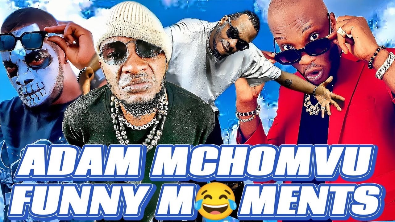 ADAM MCHOMVU:CHEKA UFE /FUNNY MOMENTS
