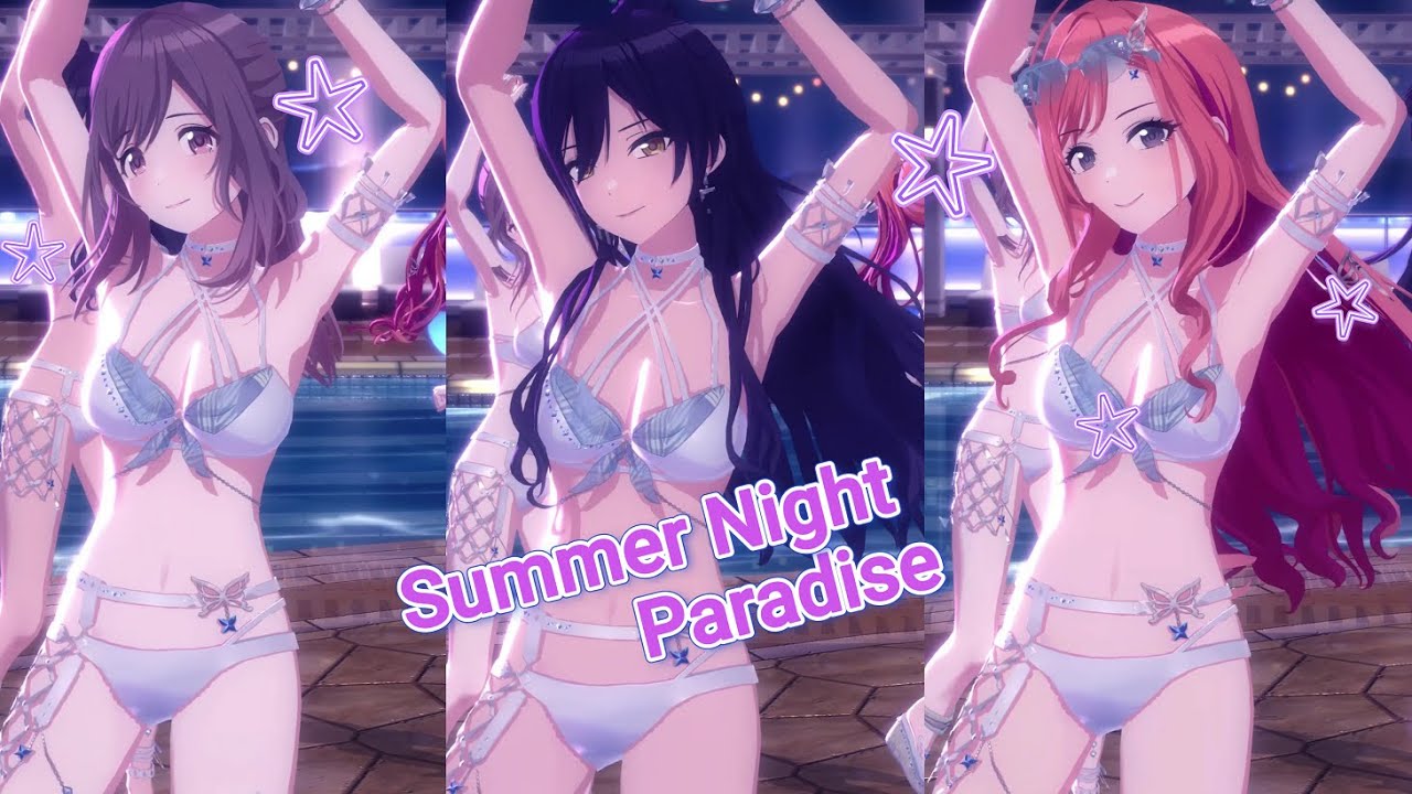 【シャニソンMV】Summer Night Paradise【月岡恋鐘/白瀬咲耶/有栖川夏葉 3連フォーカスモード ジェントリィバタフライ】