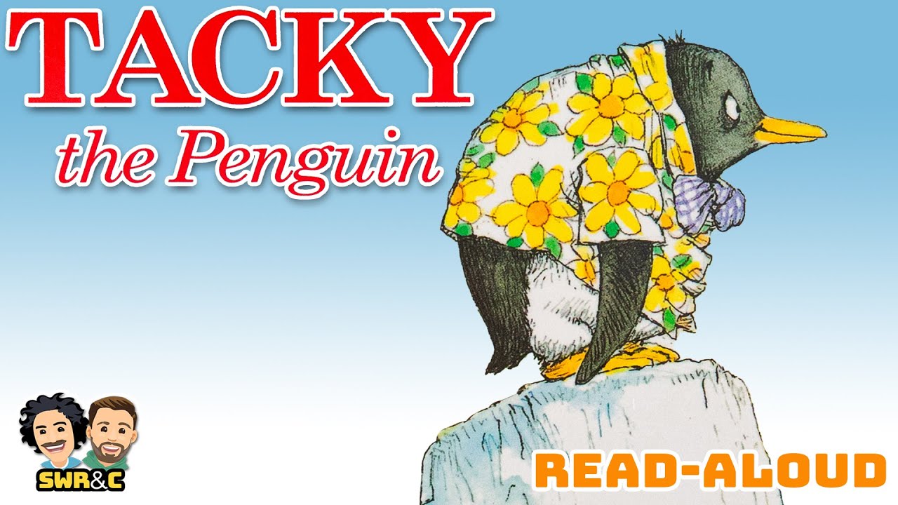 📚🐧 Tacky The Penguin | READ-ALOUD