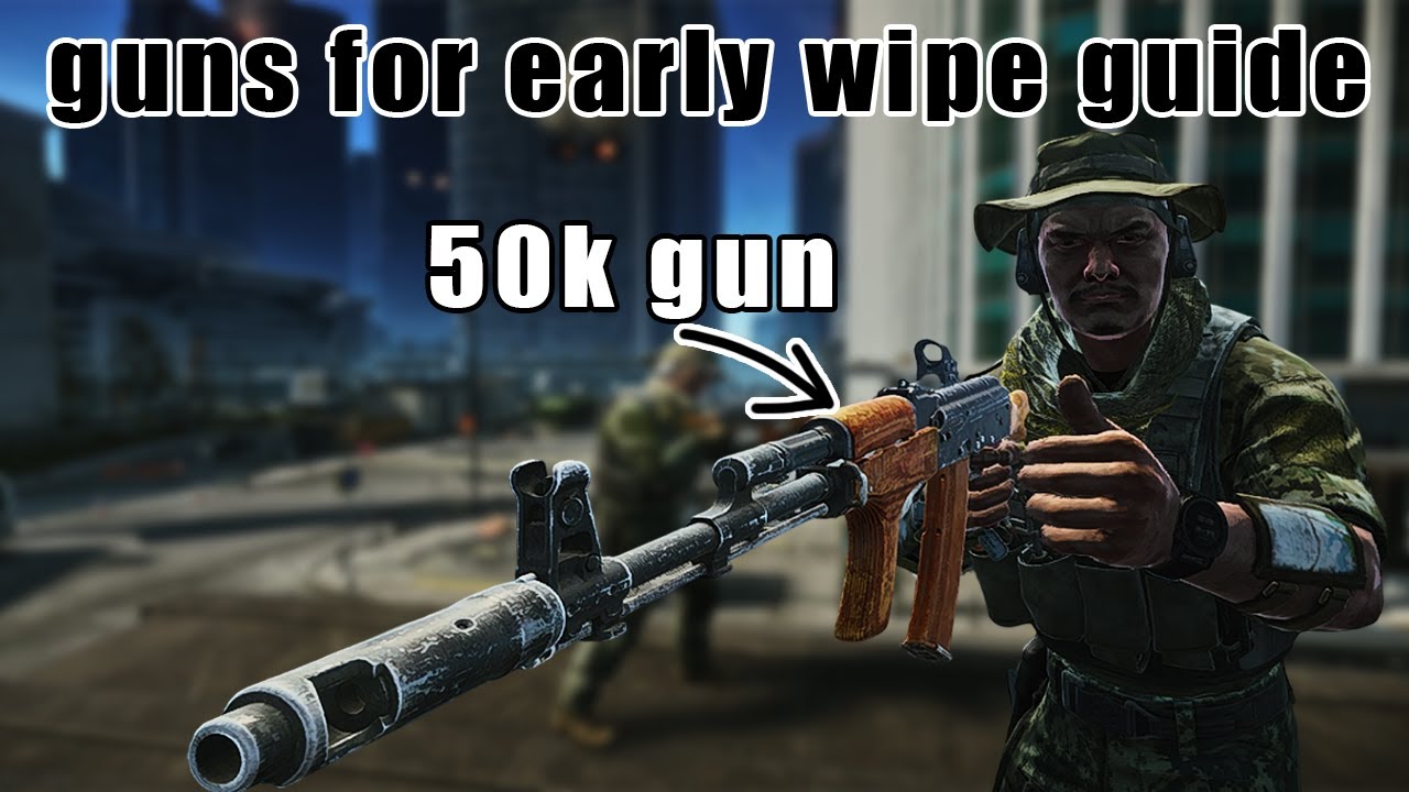 Meta Starter Guns for Wipe &ndash; Tarkov Guide for New & Returning Players