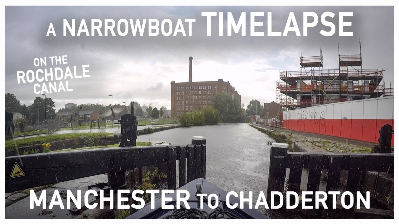 330 - Manchester to Chadderton  || A Narrowboat Time-Lapse on the Rochdale Canal
