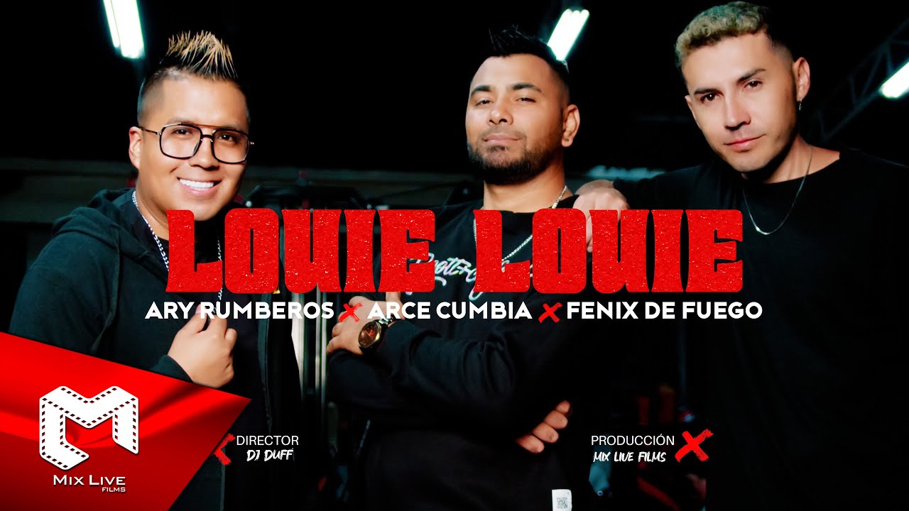 Ary Rumberos ❌ Arce Cumbia ❌ Fenix de Fuego - Louie Louie (Video oficial)