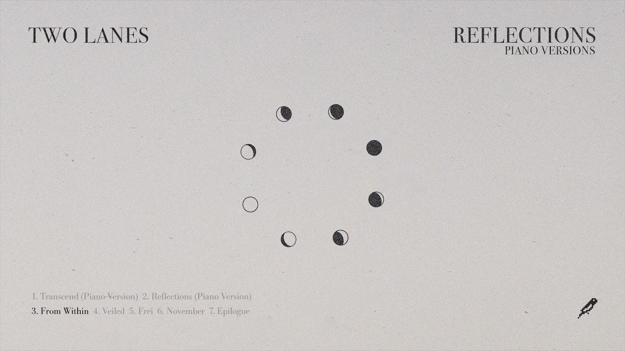 TWO LANES - Reflections (Piano Versions)