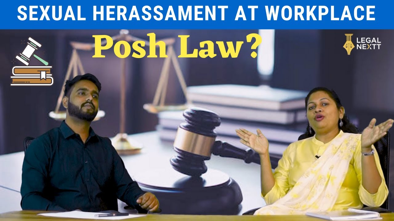 What is POSH Act? | Awareness of Sexual Harassment at Workplace | How to Prevent it | LegalNextt -1