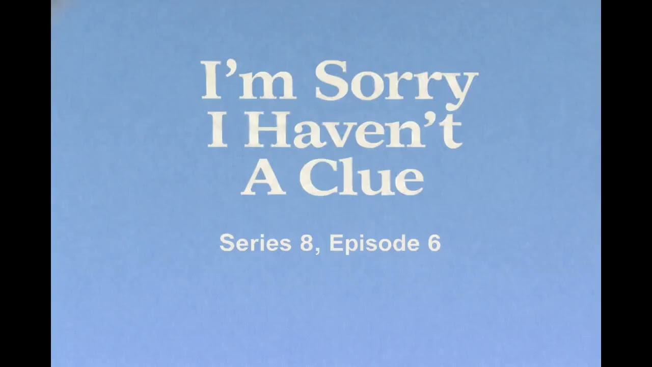 I'm Sorry I Haven't A Clue - Series 8, Episode 6 (26-Sep-81)