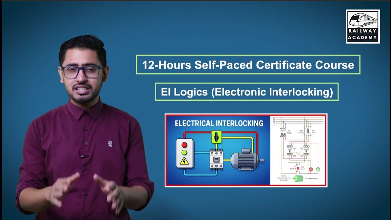 12-Hour Certificate Course in EI Logics for Railway Signalling | Electronic Interlocking Logic