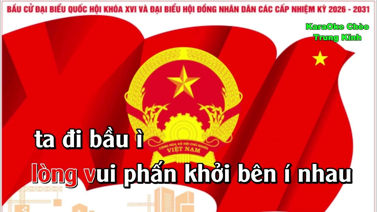 HÁT MỪNG BẦU CỬ HỘI ĐỒNG NHÂN DÂN - 5 CUNG - SL ; TRẦN THỊ HỆ - KARAOKE CHÈO TRUNG KÍNH