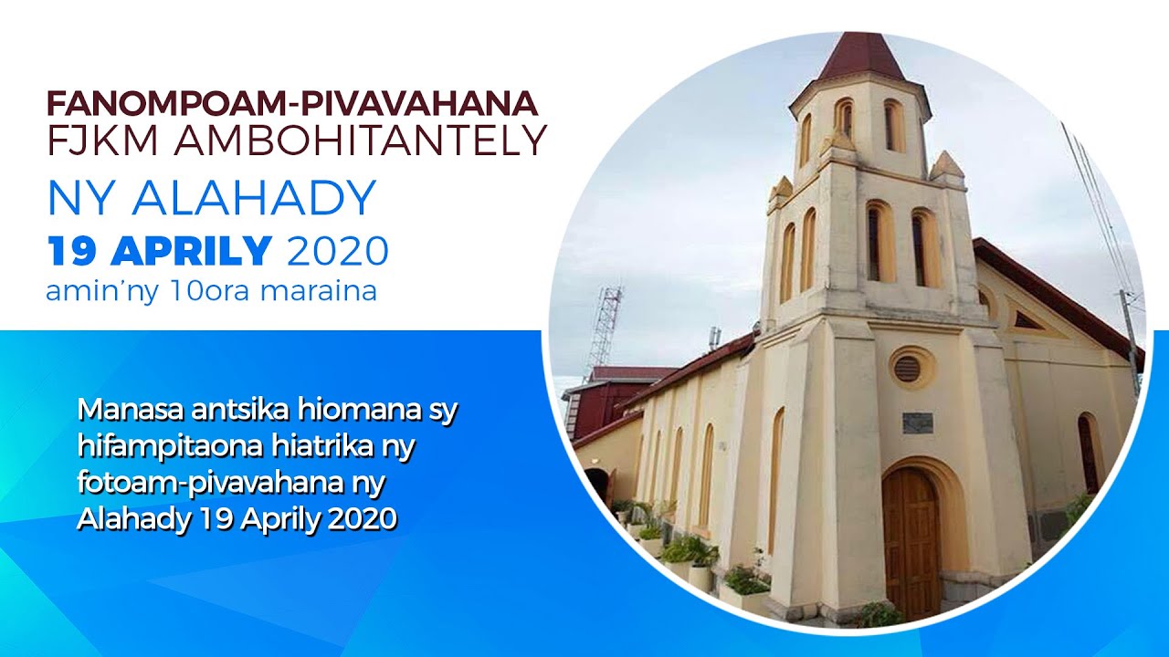 Fotoam-bavaka Alahady 19 Aprily 2020. FJKM Ambohitantely