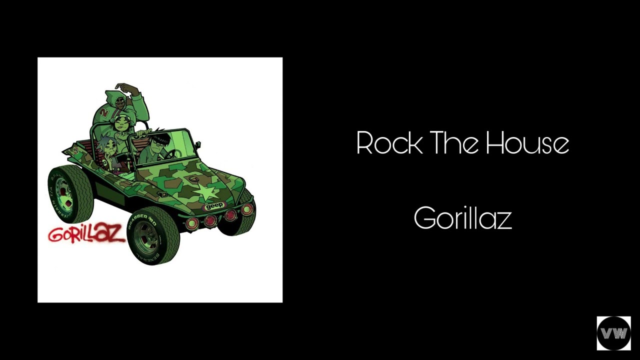 Gorillaz - Rock The House (Clean Version)