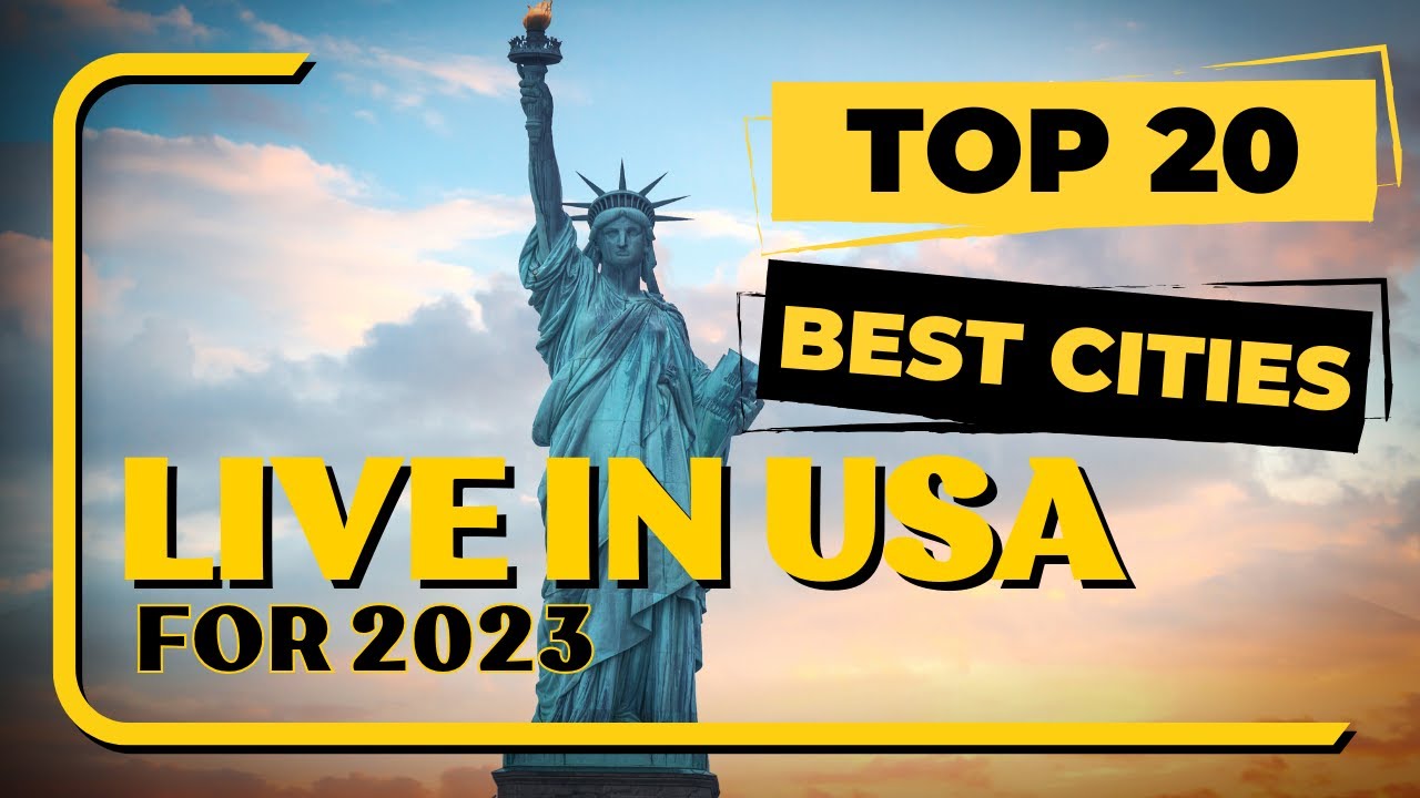 Top 20 BEST CITIES To Live In America For 2023! - Travel USA