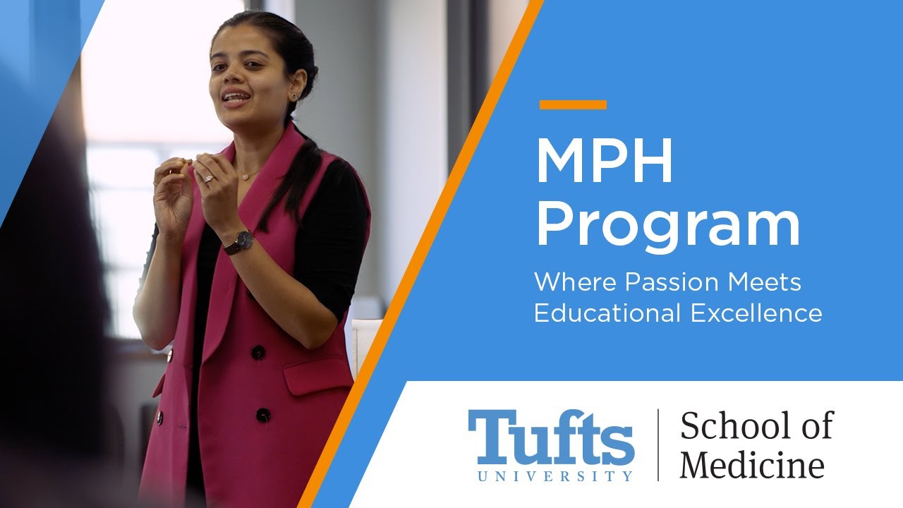 Master of Public Health (MPH) Program at Tufts: What Can You Expect?