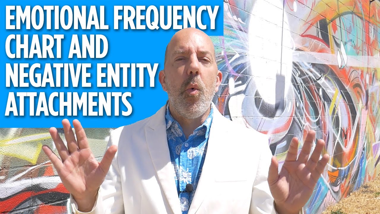 Emotional Frequency Chart and Negative Entity Attachments