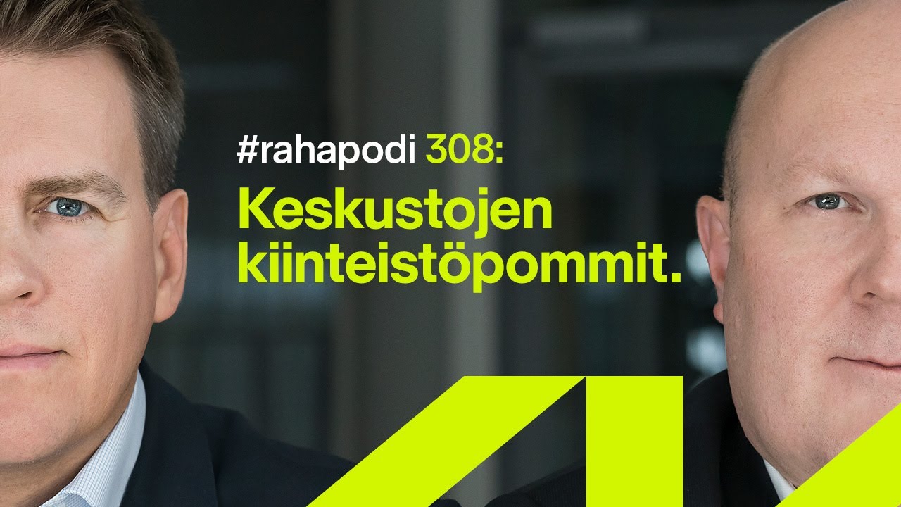 Keskustojen kiinteistöpommit | #rahapodi 308