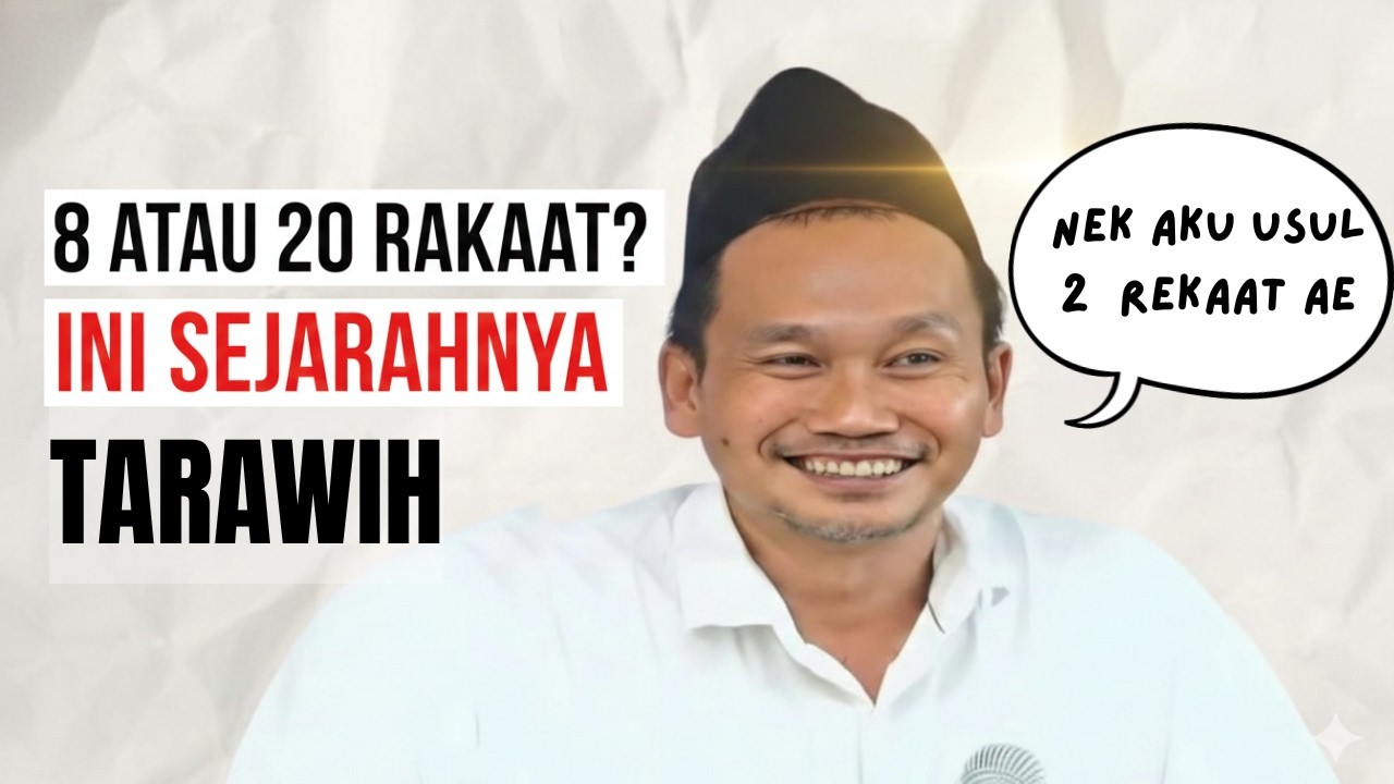 Gus Baha Ungkap Sejarah Tarawih: Kenapa Ada 8 dan 20 Rakaat? [ Wajib Tahu! ]