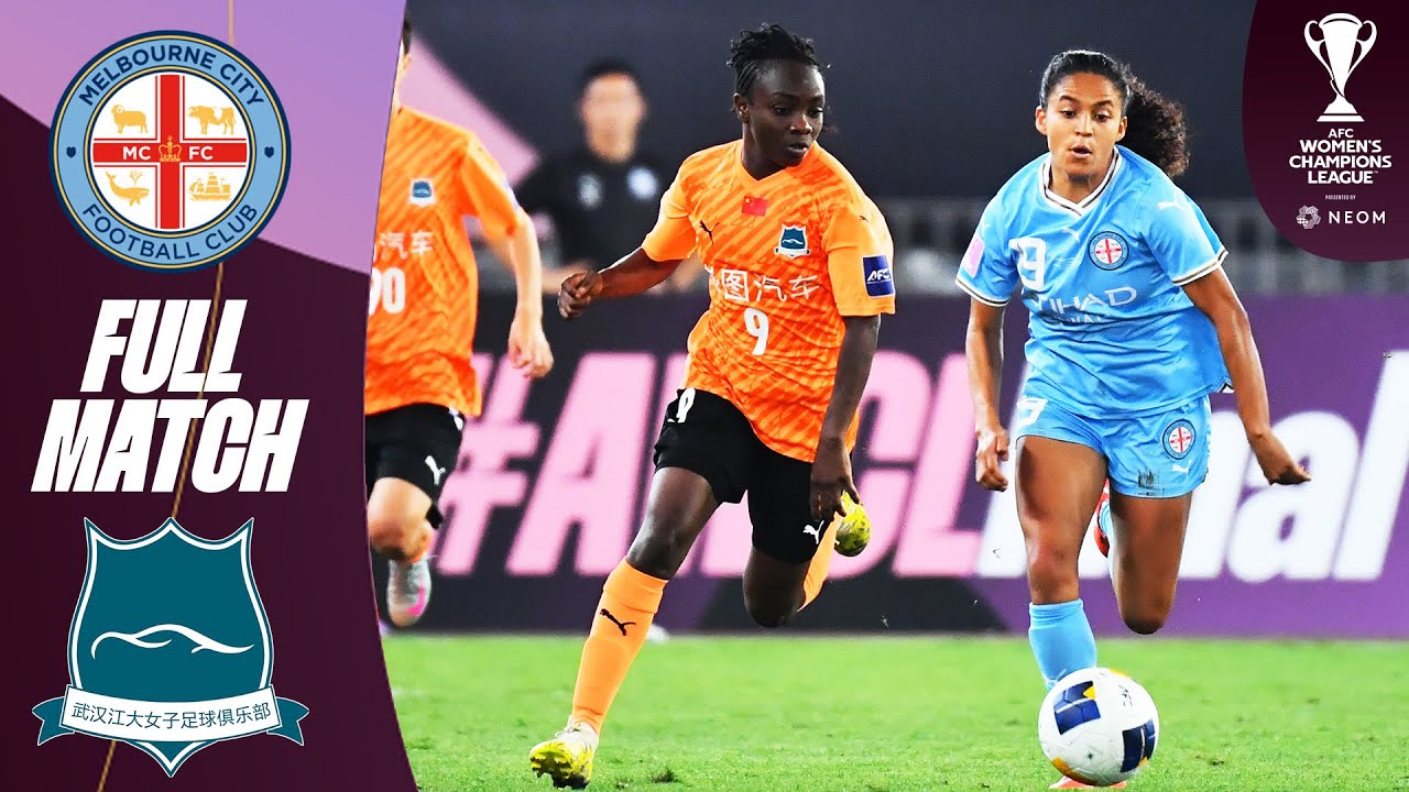 Melbourne City FC (AUS) vs. Wuhan Jiangda (CHN) | Full Match – Final | AFC Women's Champions League™