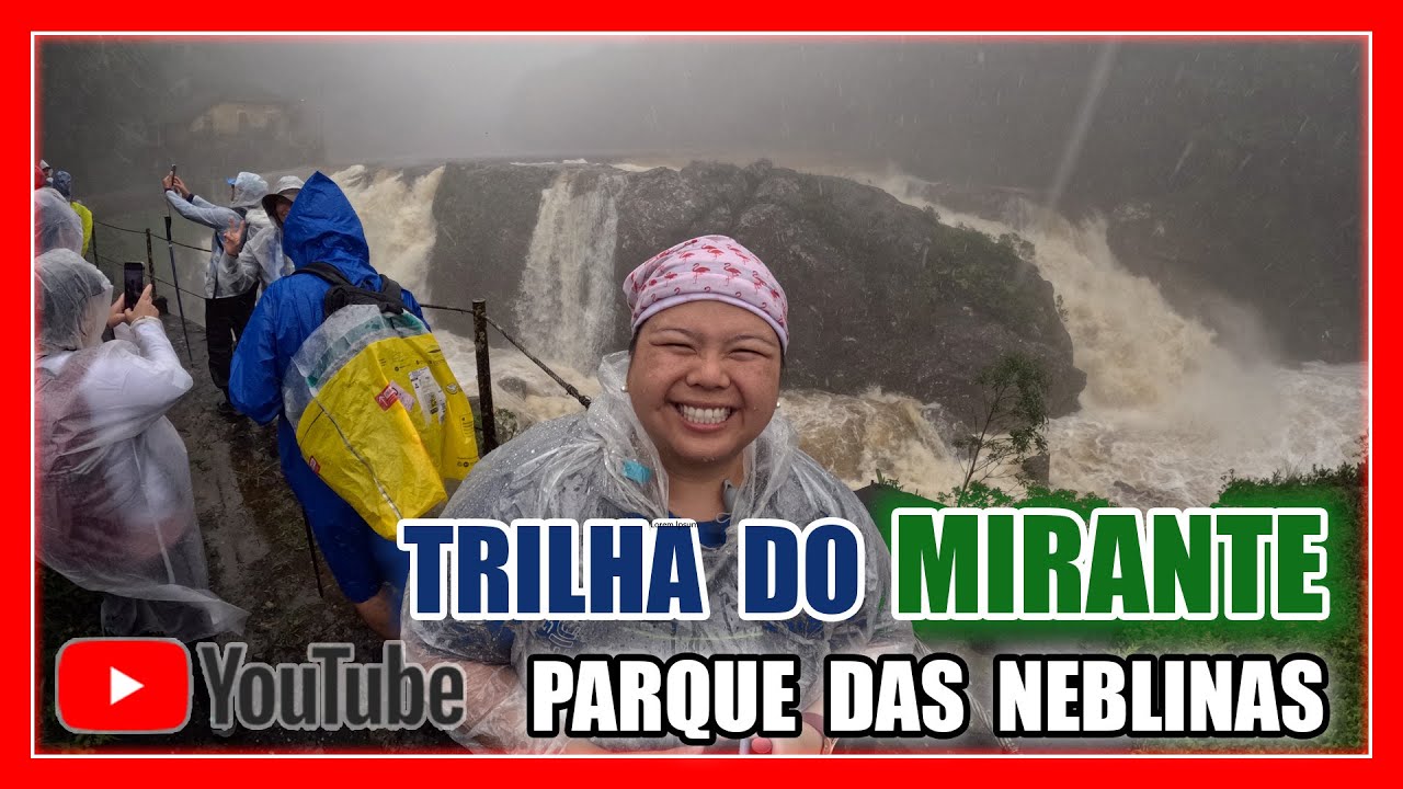 TRILHA DO MIRANTE - PARQUE DAS NEBLINAS - MOGI DAS CRUZES/SP