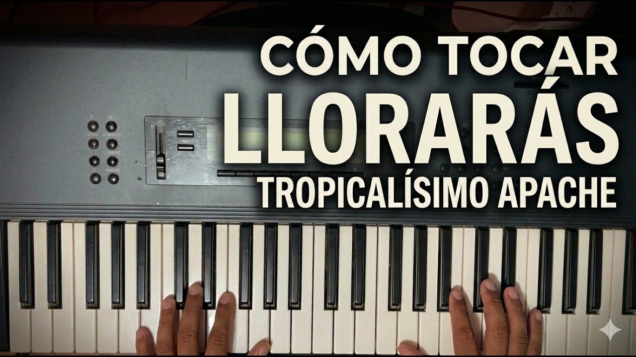 Lloraras - Tropicalisimo Apache / Tutorial