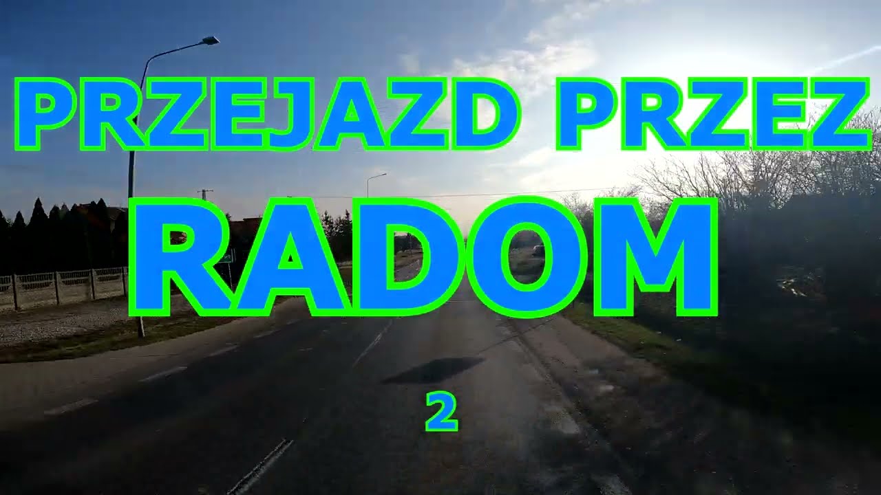 PRZEJAZD PRZEZ RADOM 2 #radom