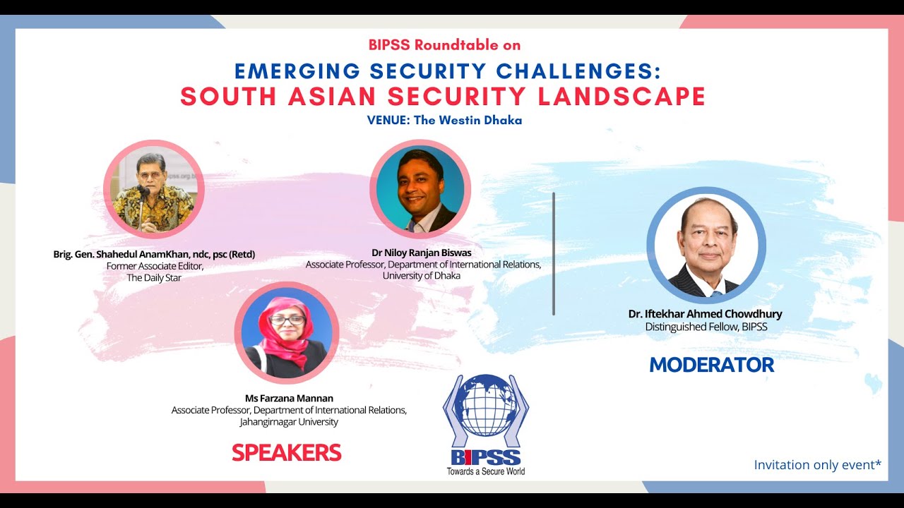 Emerging Security Challenges: South Asian Security Landscape | BIPSS Roundtable