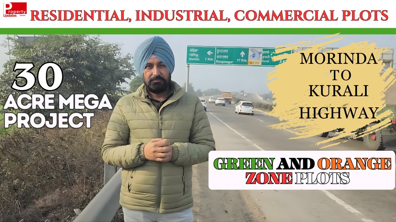 30 Acre Mega Project Morinda To Kurali Highway | Residential, Industrial, Commercial Plots |